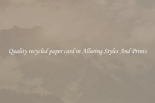 Quality recycled paper card in Alluring Styles And Prints
