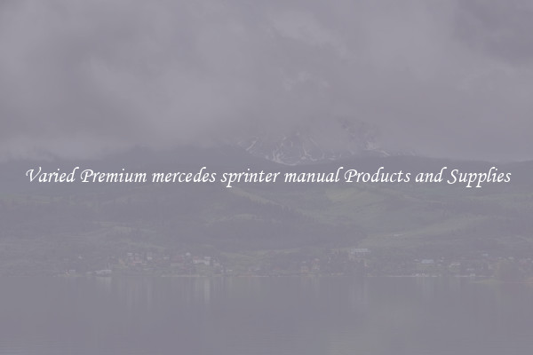 Varied Premium mercedes sprinter manual Products and Supplies