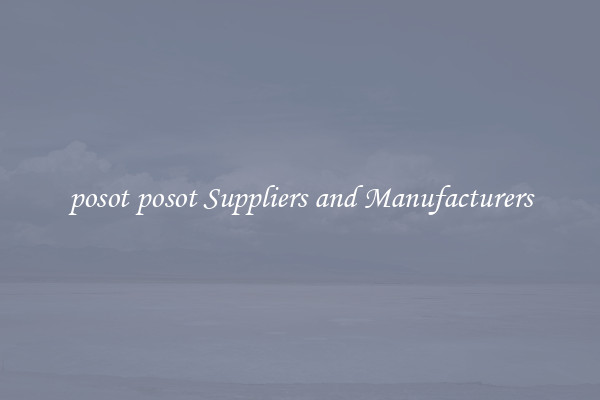 posot posot Suppliers and Manufacturers